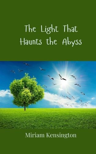 Cover image for The Light That Haunts the Abyss