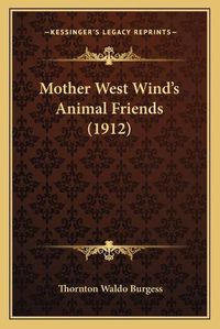 Cover image for Mother West Wind's Animal Friends (1912)