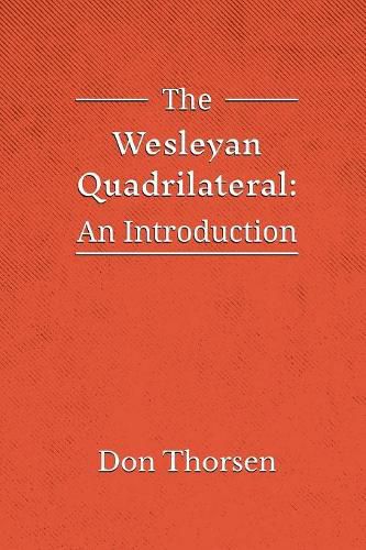 The Wesleyan Quadrilateral: An Introduction