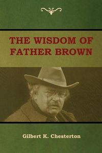 Cover image for The Wisdom of Father Brown