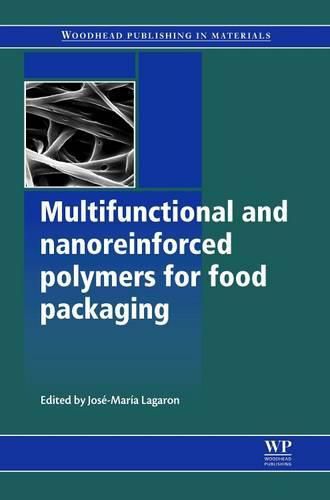 Cover image for Multifunctional and Nanoreinforced Polymers for Food Packaging