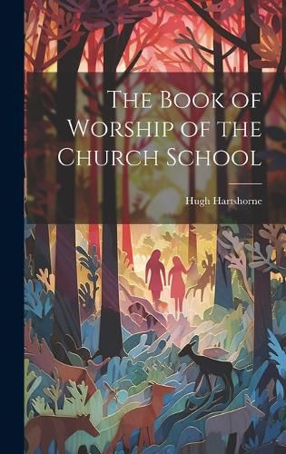 Cover image for The Book of Worship of the Church School