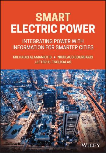 Cover image for Smart Electric Power: Integrating Power with Information for Smarter Cities