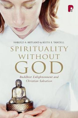 Cover image for Spirituality Without God: Buddhist Enlightenment and Christian Salvation