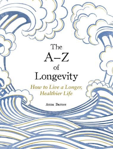 Cover image for The A-Z of Longevity