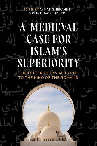 A Medieval Case for Islam's Superiority