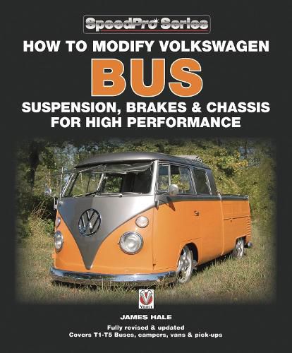 Cover image for How to Modify Volkswagon Bus Suspension, Brakes & Chassis for High Performance