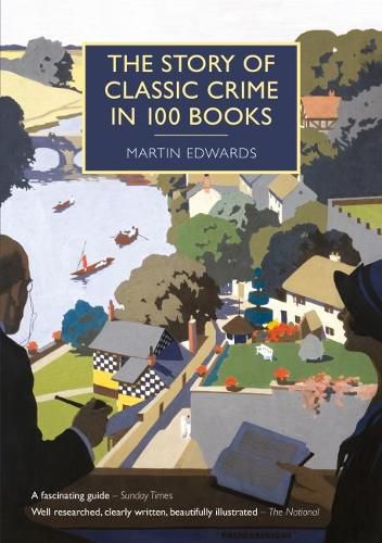 Cover image for The Story of Classic Crime in 100 Books