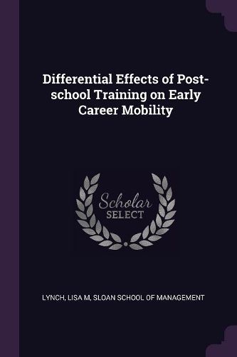 Cover image for Differential Effects of Post-school Training on Early Career Mobility