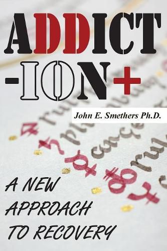 Cover image for Addiction: A New Approach to Recovery