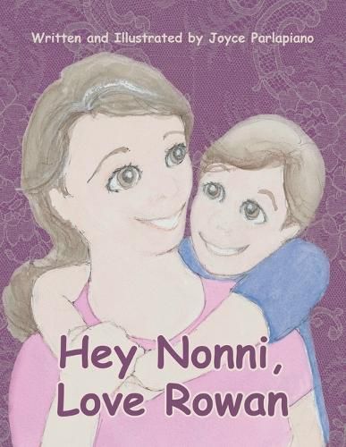 Cover image for Hey Nonni, Love Rowan