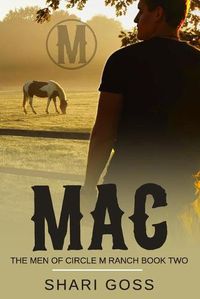 Cover image for Mac Latner: The Men of Circle M Ranch - Book two