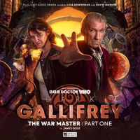 Cover image for Dark Gallifrey: The War Master Part 1