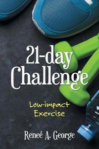 Cover image for 21-Day Challenge: Low-Impact Exercise