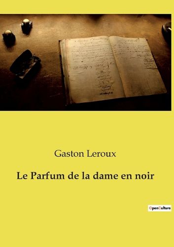 Cover image for Le Parfum de la dame en noir