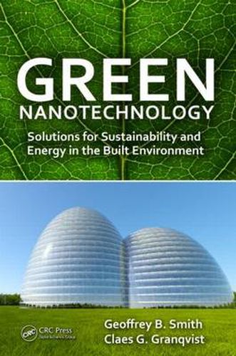 Cover image for Green Nanotechnology: Solutions for Sustainability and Energy in the Built Environment