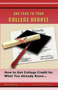 Cover image for One Year to Your College Degree