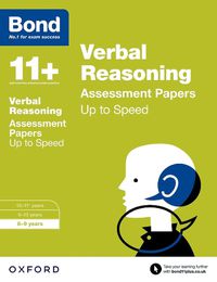 Cover image for Bond 11+: Verbal Reasoning: Up to Speed Papers: 8-9 years