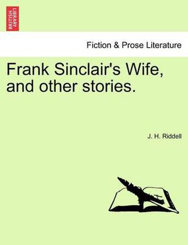 Cover image for Frank Sinclair's Wife, and Other Stories.