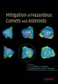 Cover image for Mitigation of Hazardous Comets and Asteroids