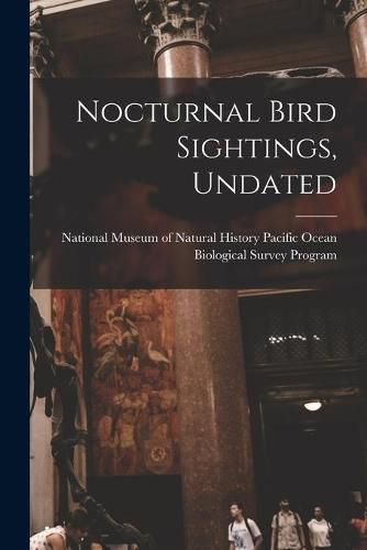 Cover image for Nocturnal Bird Sightings, Undated