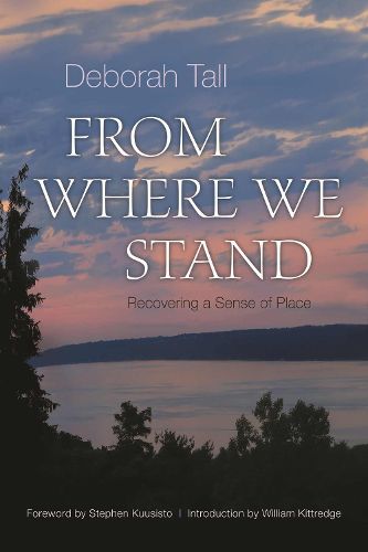 From Where We Stand: Recovering a Sense of Place