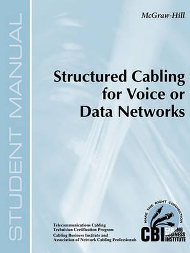 Cover image for Structured Cabling for Voice or Data Networks (300)