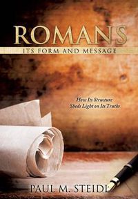 Cover image for Romans - Its Form and Message