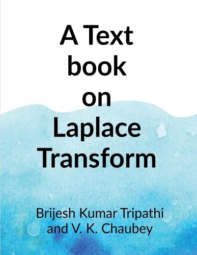 Cover image for A Text book on Laplace Transform