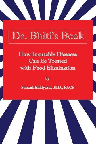 Cover image for How Incurable Diseases Can Be Treated With Food Elimination