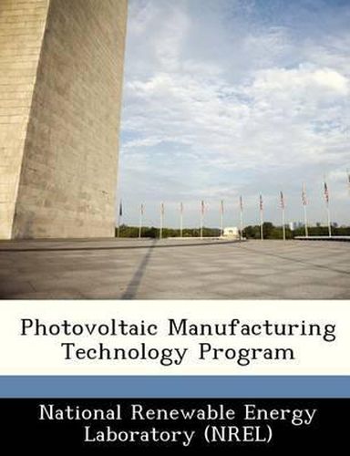 Cover image for Photovoltaic Manufacturing Technology Program