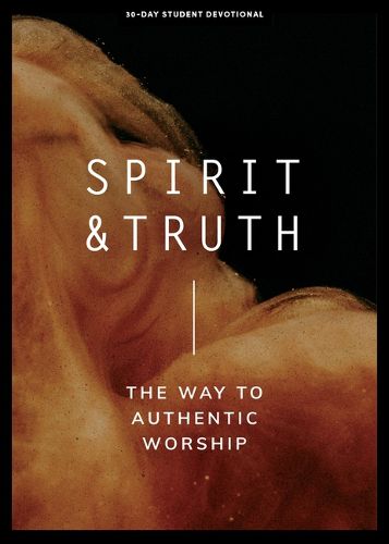 Cover image for Spirit and Truth Teen Devotional