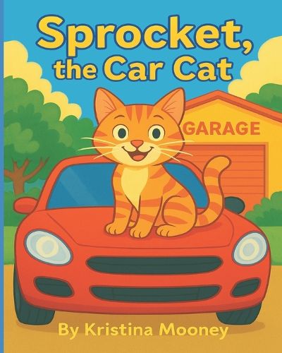 Cover image for Sprocket, The Car Cat