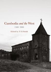 Cover image for Cambodia and the West, 1500-2000