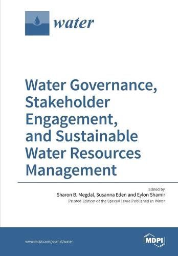 Cover image for Water Governance, Stakeholder Engagement, and Sustainable Water Resources Management