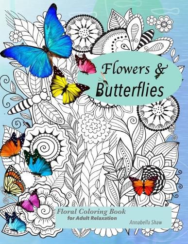 Cover image for Floral coloring books for adults relaxation Butterflies and Flowers