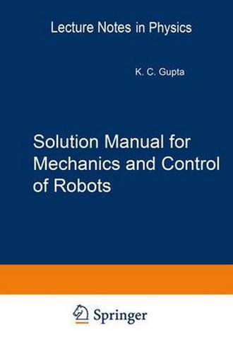 Cover image for Solution Manual for Mechanics and Control of Robots: Springer, 1997