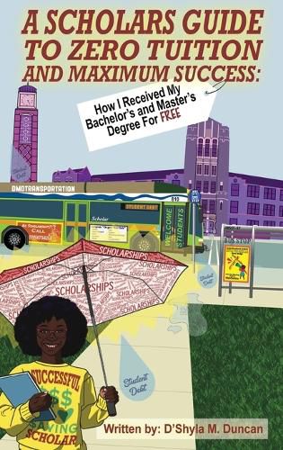 Cover image for A Scholars Guide To Zero Tuition and Maximum Success