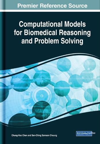 Cover image for Computational Models for Biomedical Reasoning and Problem Solving