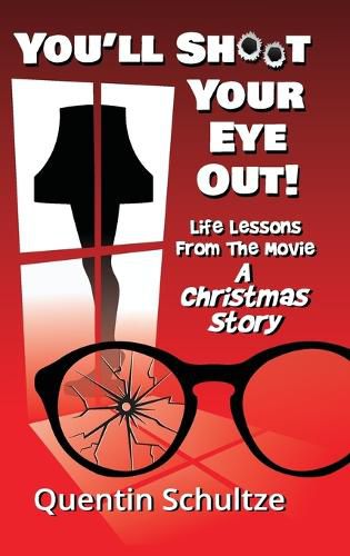 Cover image for You'll Shoot Your Eye Out!