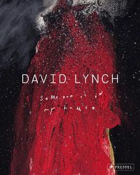Cover image for David Lynch: Someone Is in My House