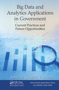 Cover image for Big Data and Analytics Applications in Government