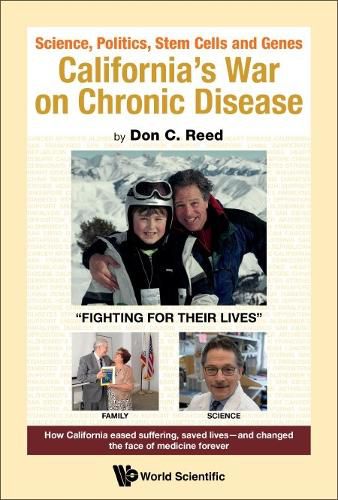 Cover image for Science, Politics, Stem Cells And Genes: California's War On Chronic Disease