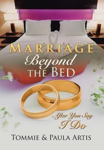 Cover image for Marriage Beyond the Bed: After You Say I Do