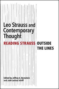 Cover image for Leo Strauss and Contemporary Thought: Reading Strauss Outside the Lines