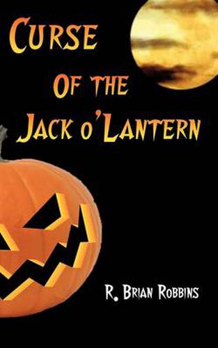 Cover image for Curse of the Jack-O'-Lantern