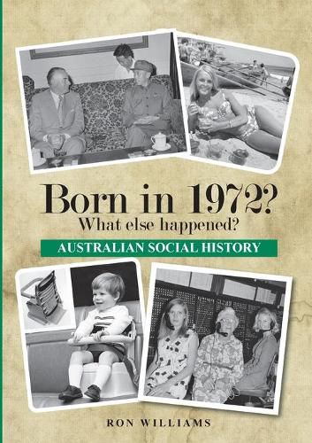 Cover image for Born in 1972?: What Else Happened?