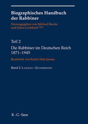 Die Rabbiner Im Deutschen Reich 1871-1945