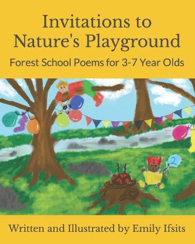 Cover image for Invitations to Nature's Playground: Forest School Poems for 3-7 Year Olds