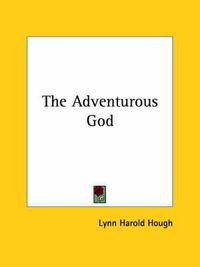 Cover image for The Adventurous God